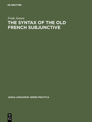 cover image of The Syntax of the Old French Subjunctive